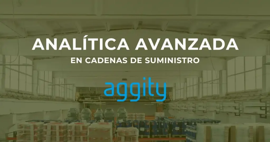 Analítica Avanzada en cadenas de suministro